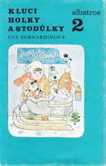 kniha Kluci, holky a Stodůlky 2, Albatros 1986