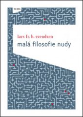 kniha Malá filosofie nudy, Kniha Zlín 2011