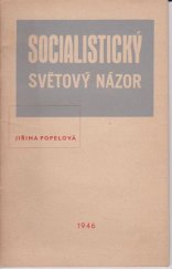 kniha Socialistický světový názor, Čs. sociální demokracie, propagační oddělení 1946