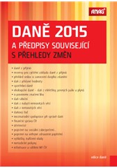 kniha Daně 2015 a předpisy související s přehledy změn, Anag 2015