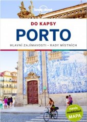 kniha Porto do kapsy největší zajímavosti, místní doporučení, Svojtka & Co. 2020