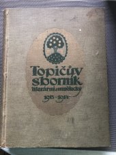 kniha Topičův sborník literární a umělecký  1913–1914 - Rocnik 1, F. Topič 1914