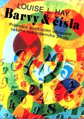 kniha Barvy & čísla 94/95 průvodce pozitivními vibracemi vašeho každodenního života, Votobia 1994