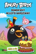 kniha Angry Birds – Bombasovy nejlepší narozeniny, CooBoo 2015