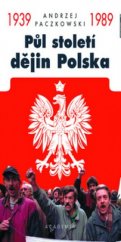 kniha Půl století dějin Polska 1939-1989, Academia 2000