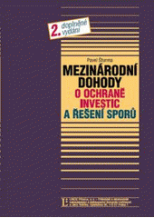 kniha Mezinárodní dohody o ochraně investic a řešení sporů, Linde 2008