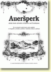 kniha Aueršperk zbytky hradu východně od Bystřice nad Pernštejnem, Beatris 2007