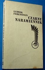 kniha Czarny naramiennik Wspomnienia oficera sztabu 10 Brygady Kawalerii Zmotoryzowanej, Wydawnictwo ministerstwa obrony narodowej 1985