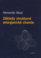 kniha Základy strukturní anorganické chemie, Academia 2006