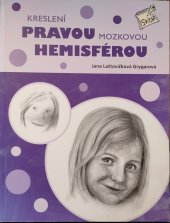 kniha Kreslení pravou mozkovou hemisférou, Zoner Press 2018