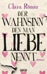 kniha Der Wahnsinn, den man Liebe nennt, Diana 2016