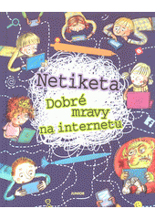 kniha Netiketa Dobré mravy na internetu, Junior 2016