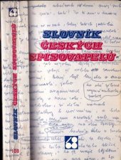 kniha Slovník českých spisovatelů  pokus o rekonstrukci dějin české literatury 1948-1979, Sixty-Eight Publishers 1982