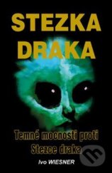 kniha Stezka draka temné mocnosti proti Stezce draka, AOS  2011