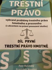 kniha Trestní právo Vybrané problémy trestního práva hmotného a procesního, Public 2018