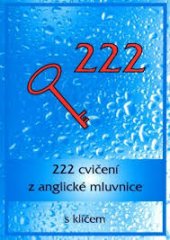 kniha 222 cvičení z anglické mluvnice s klíčem, MC nakladatelství 2001