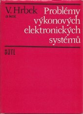 kniha Problémy výkonových elektronických systémů, SNTL 1980