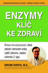 kniha Enzymy - klíče ke zdraví, Pragma 2009