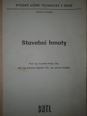 kniha Stavební hmoty určeno pro posl. fak. stavební, SNTL 1984