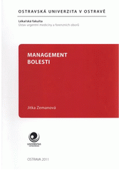 kniha Management bolesti, Ostravská univerzita Ostrava, Lékařská fakulta 2011