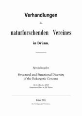 kniha Structural and Functional Diversity of the Eukaryotic Genome Brno - The Hometown of Genetics presents International Workshop : October 14-16, 2010, Brno, Augustinian Abbey of St. Thomas, Czech Republic : [... book of abstracts], Masaryk University 2010