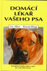 kniha Domácí lékař vašeho psa, Ottovo nakladatelství - Cesty 1999