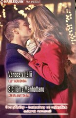 kniha Vánoce v Itálii / Sicilián  z Manhattanu, Harlequin 2016