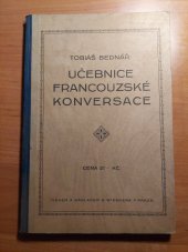 kniha Učebnice francouzské konversace pro vyšší třídy škol středních a pro školy odborné V. opravené vydání, Alois Wiesner 1930