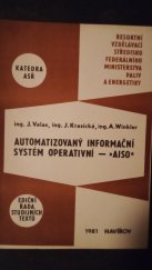 kniha Automatizovaný informační systém operativní - "AISO", Resortní vzdělávací středisko Federálního ministerstva paliv a energetiky 1981