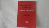 kniha Labyrint světa a historie 2 knihy o demokracii, Prostor-multimédia 1994