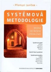 kniha Systémová metodologie Brána do řešení problémů, Akademické nakladatelství CERM 2014