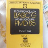 kniha Programovací jazyk Basic G pro mikropočítač PMD 85, 602. ZO Svazarmu 1986