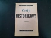 kniha Cesty historikovy, Václav Petr 1947