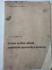 kniha Stručný přehled základů zemědělské spravovědy a účetnictví, Národní pozemkový fond 1947