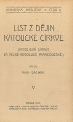 kniha List z dějin katolické církve katolická církev za velké revoluce francouzské, Nákladem vydavatelstva časopisu Volné myšlenky 1911