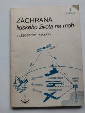 kniha Záchrana lidského života na moři training manual : všeobecné pokyny = general instructions, Státní plavební správa 1987