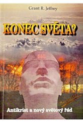 kniha Konec světa? Antikrist a nový světový řád , Křesťanský život 1998