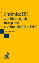 kniha Směrnice EU z pohledu jejich transpozice a vnitrostátních účinků, C. H. Beck 2014