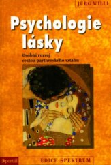 kniha Psychologie lásky osobní rozvoj cestou partnerského vztahu, Portál 2006
