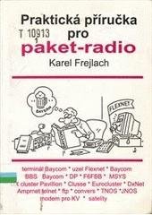 kniha Praktická příručka pro paket-radio, Karel Frejlach 1997