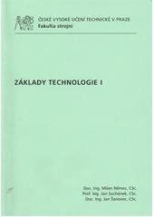 kniha Základy technologie I, ČVUT 2011