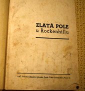 kniha Zlatá pole u Rockenhillu, Týdeník Proud 1937