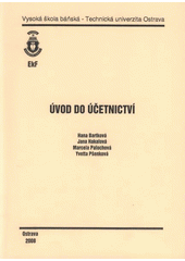 kniha Úvod do účetnictví, Vysoká škola báňská - Technická univerzita Ostrava 2008