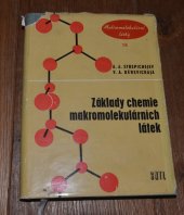 kniha Základy chemie makromolekulárních látek Určeno prac. se stř. a vyš. techn. vzděláním v oborech výroby a zprac. makromolekulárních látek a ke studiu na odb. školách chem., SNTL 1964