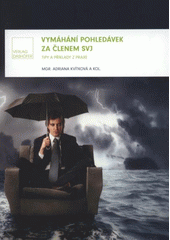 kniha Vymáhání pohledávek za členem SVJ tipy a příklady z praxe, Verlag Dashöfer 2012