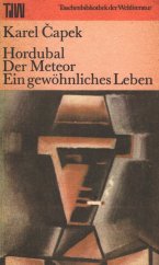 kniha Hordubal-Der Meteor-Ein gewöhnliches Leben, Aufbau Taschenbuch 1989