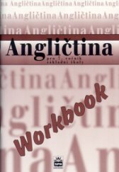 kniha Angličtina pro 7. ročník základní školy workbook, SPN 2000