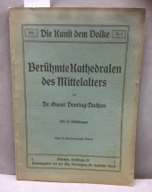 kniha Berühmte Kathedralen des Mittelalters Die Kunst dem Volke Nr. 5. mit 61 Abbildungen, Allg. Vereinigung für christliche Kunst. 1911