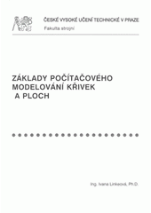 kniha Základy počítačového modelování křivek a ploch, ČVUT 2008