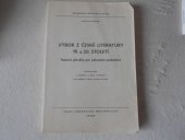 kniha Výbor z české literatury 19. a 20. století Textová příručka pro zahr. posl. : Určeno pro posl. fak. filosof., SPN 1975